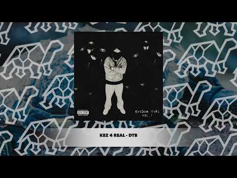 KEZ 4 REAL - DTB