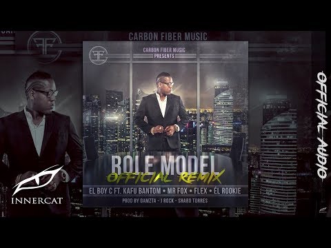 El Boy C - Role Model (feat. Kafu Banton, Flex, Mr Fox & El Rookie)