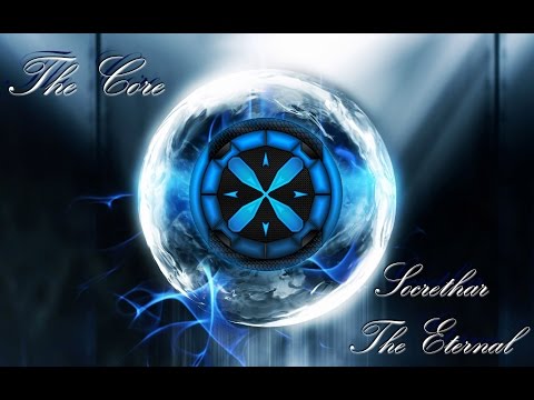 Socrethar The Eternal vs. The Core
