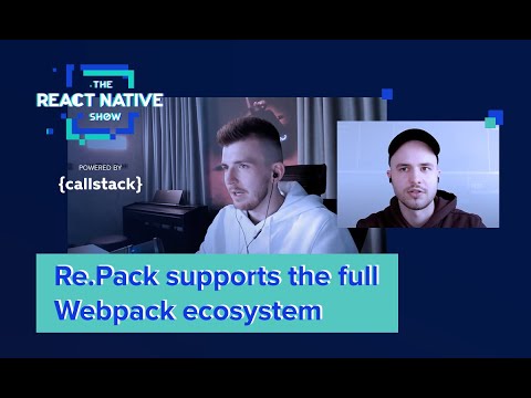 Re.Pack supports the full Webpack ecosystem