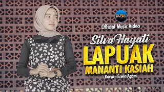 Download lagu Silva Hayati - Lapuak Mananti Kasiah mp3 Download lagu Silva Hayati - Lapuak Mananti Kasiah mp3