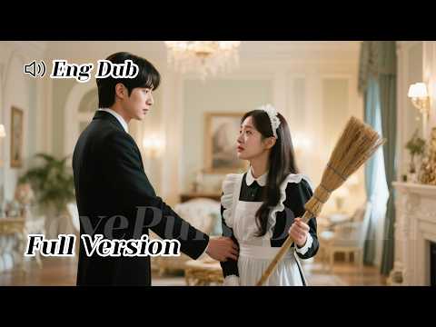 【ENG DUB】She Never Met Her Husband—Until She Wore the Maid Uniform and He Dragged Her into His Room!