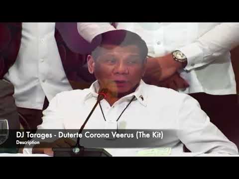 DJ Tarages - Duterte Corona Veerus (The Kit)