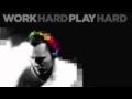 Tiesto feat. Kay - Work Hard, Play Hard (Henry ...