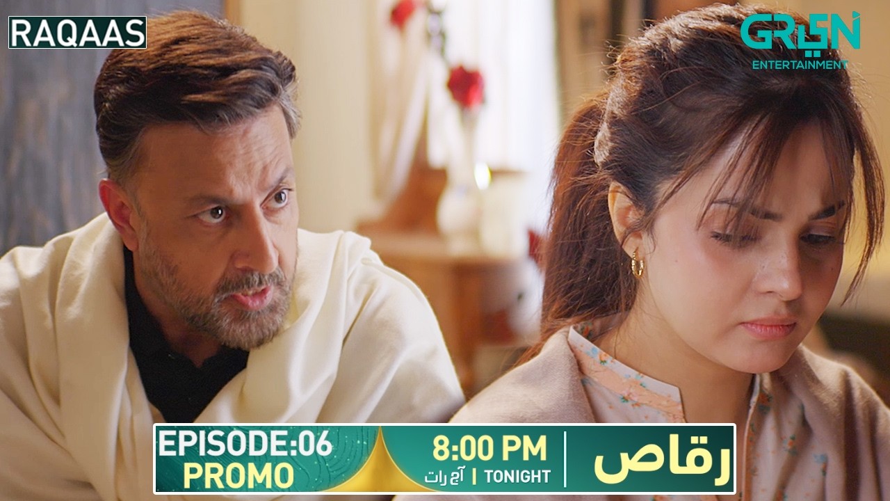 Raqaas Episode 06 Promo | Tonight At 8:00 PM | Danyal Zafar - Komal Meer | Only on Green TV