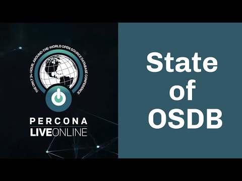 State of #OpenSource #Database - Peter Zaitsev - #Percona Live Online 2020