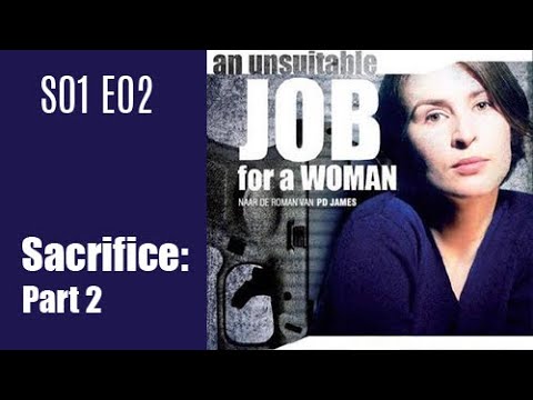 An Unsuitable Job for a Woman S01E02 - Sacrifice: Part 2 / full epsiode