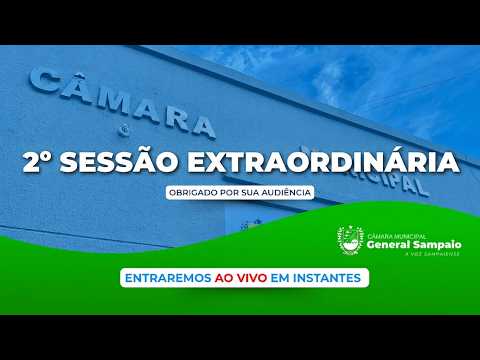 AO VIVO | 2º SESSÃO EXTRAORDINÁRIA SAMPAIO - 2026
