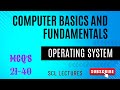 Operating System Mcq's 21-40 | Computer Lectures