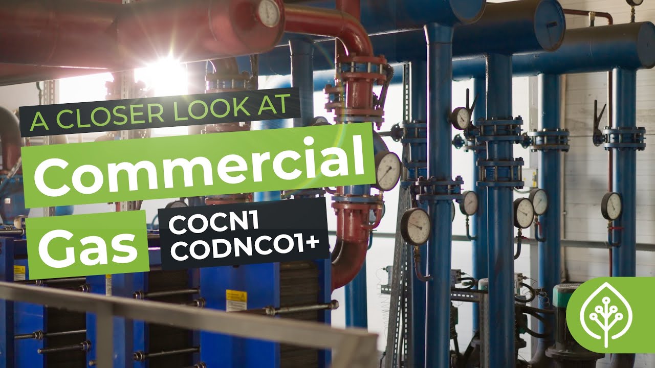 A closer look at Commercial Gas | The Energy Training Academy