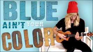 Sarah Blackwood - Blue Ain't Your Color (Keith Urban Cover)