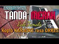 Download Lagu TANDA MERAH - Evie Tamala Versi Koplo KARAOKE rasa ORKES Yamaha PSR S970 Mp3 Free