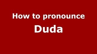 How to pronounce Duda
