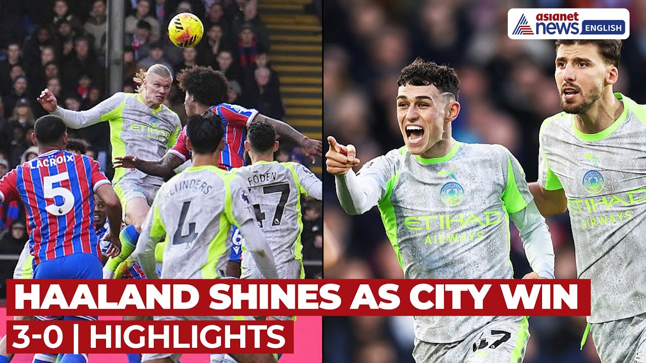 Goals & Highlights: Crystal Palace vs Manchester City