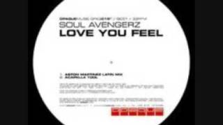 Soul Avengerz - Love You Feel video