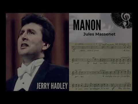 Ah! Fuyez, douce image - Jerry Hadley (Manon, Massenet)