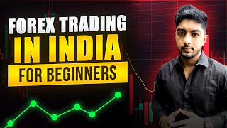 Forex Trading In India For Beginners