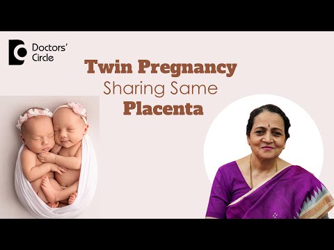 What are the risks of Twin Pregnancy sharing the Same Placenta? - Dr. H S Chandrika| Doctors' Circle