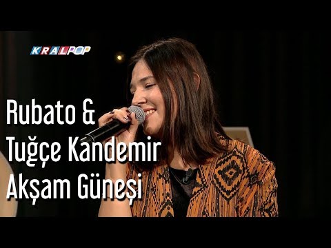Rubato Amp Tuğçe Kandemir Akşam Güneşi