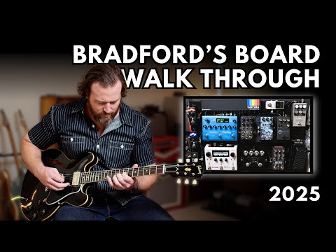 Bradford's Pedalboard Walk Through (2025)