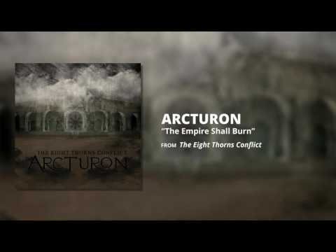 Arcturon - The Empire Shall Burn