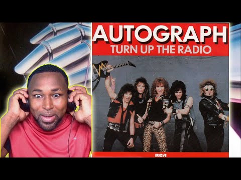 Autograph - Turn up the Radio ( OMV ) ( FIRST TIME REACTION )