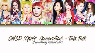 Girls’ Generation (소녀시대) (SNSD) – Talk Talk (말해 봐) Lyrics (Han|Rom|Eng|Color Coded) #TBS