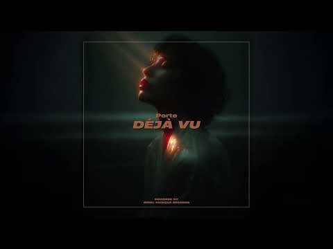 Porte - Déjà Vu
