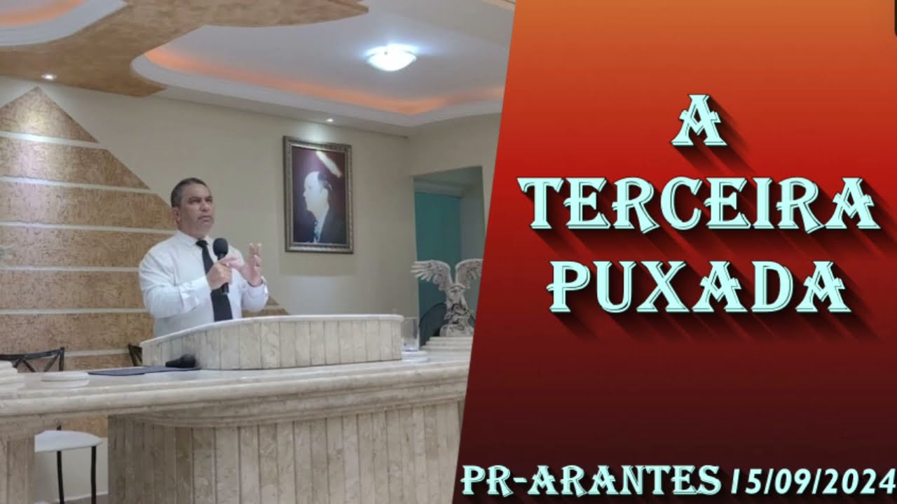 A TERCEIRA PUXADA   PR -  ARANTES