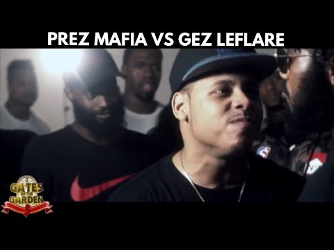 Prez Mafia vs Gez LeFlare