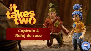 It Takes Two Capítulo 4: Reloj de Cuco