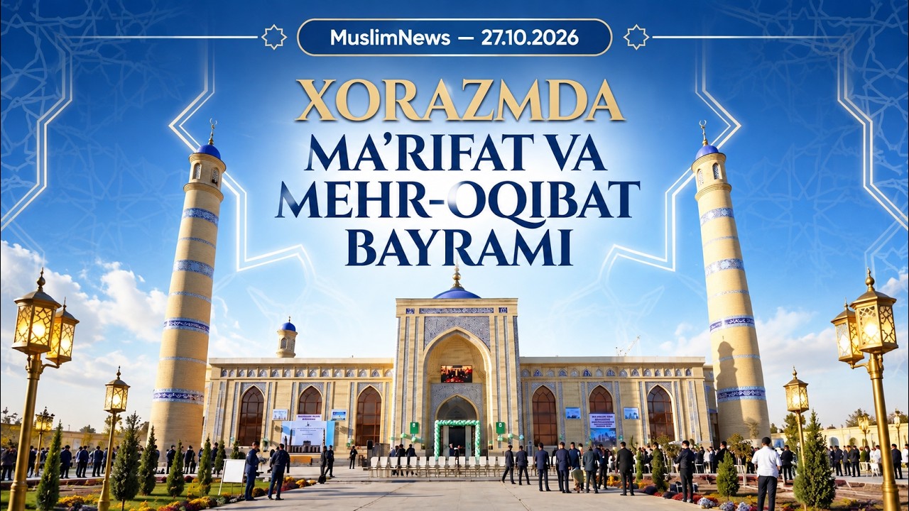 MuslimNews — 27.10.2026 🗣MuslimNews — 27.10.2026