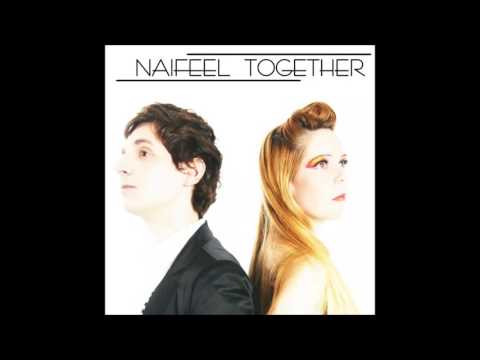 Naifeel - Together