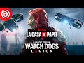 WATCH DOGS LEGION – LA CASA DE PAPEL LAUNCH TRAILER
