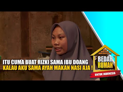 Sedih... Lauknya Gak Cukup, Putri Dan Pak Jaya Udah Biasa Makan Nasi Doang!!! | BEDAH RUMAH