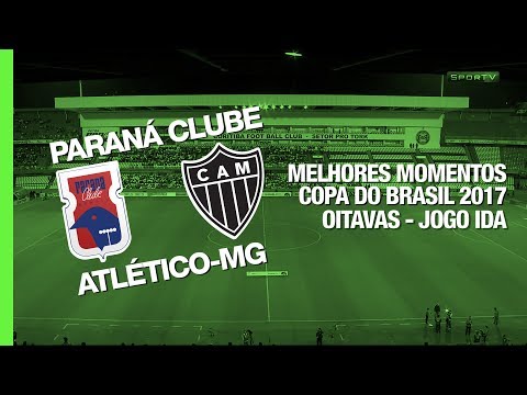Melhores Momentos - Paraná Clube 3 x 2 Atlético-MG - Copa do Brasil - 24/05/2017