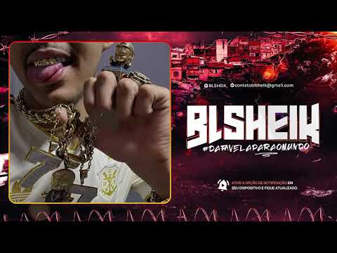 BL SHEIK and FUNK DE BELO