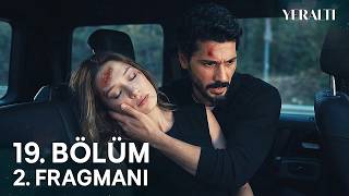 Yeraltı 19. Bölüm 2. Fragmanı - "Sana bir şey olmayacak"