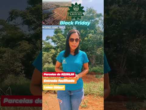 Lotes em Itapaci-GO. Residencial Lago Sul, últimos Lotes, somente esse mês Black Friday.