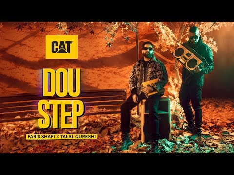 CAT - Dou Step - Faris Shafi x Talal Qureshi