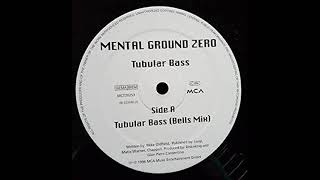 Mental Ground Zero - Tubular Bass (Bim Bam mix) 1997