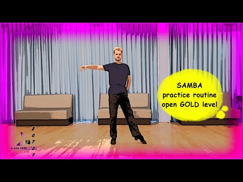 Samba practice routine for open gold level