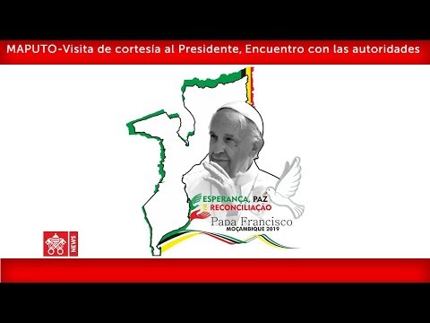 El Papa en Mozambique - Encuentro con las autoridades