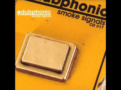 Dubphonic ‎– Smoke Signals (2003) Full Album