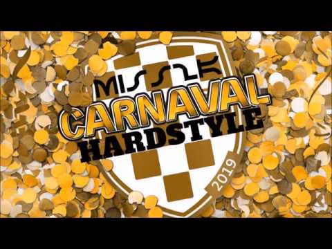Miss2k - Hardstyle Carnaval 2019