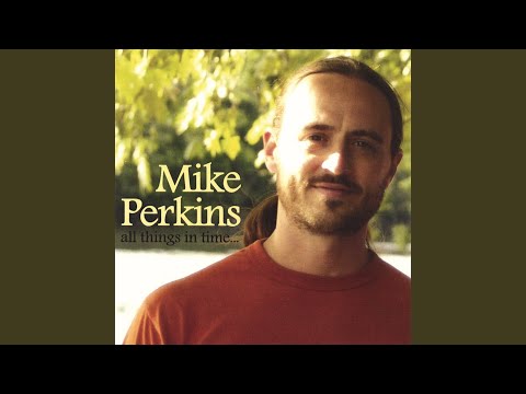 download lagu mp3 mp4 Mike Perkins, download lagu Mike Perkins gratis, unduh video klip Mike Perkins