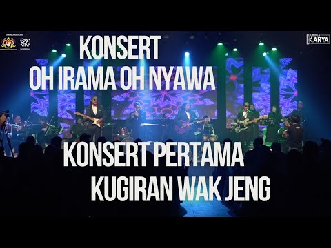 KONSERT OH IRAMA OH NYAWA - KUGIRAN WAK JENG - FULL