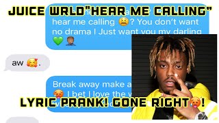Juice WRLD &quot;Hear Me Calling” Lyric Prank On Friend *Get A Lil Freaky🤪* WATCH NOW!
