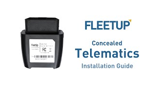[FleetUp Telematics Installation] Concealed Installation Guide