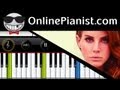 Lana Del Rey - Ride - Piano Tutorial 